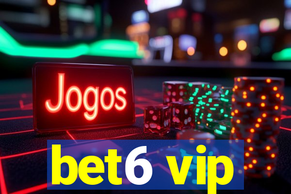 bet6 vip